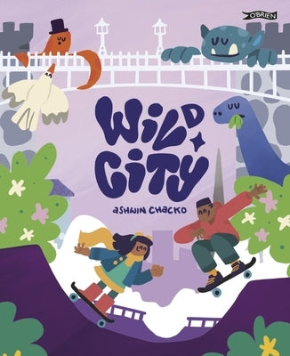 Wild City by Chacko, Ashwin