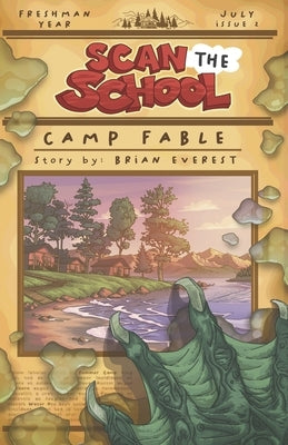 Scan The School: Camp Fable by deGroot, Austin