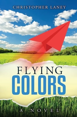 Flying Colors by Laney, Christopher