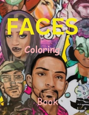 Faces Coloring Book: Detailed facial expressions and Artistic relaxation therapy by Tovir, Avin