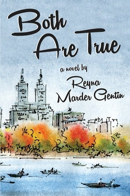 Both Are True by Gentin, Reyna Marder