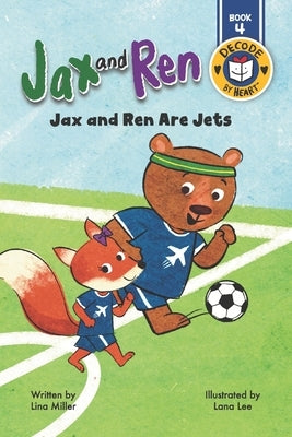 Jax and Ren Are Jets by Lee, Lana