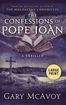 The Confessions of Pope Joan by McAvoy, Gary