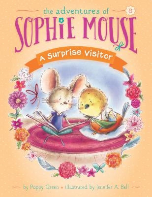 A Surprise Visitor: #8 by Green, Poppy