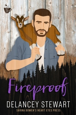 Fireproof by Stewart, Delancey