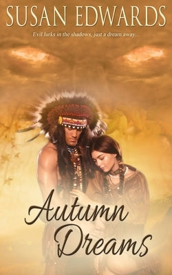 Autumn Dreams by Edwards, Susan