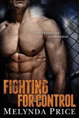 Fighting for Control by Price, Melynda