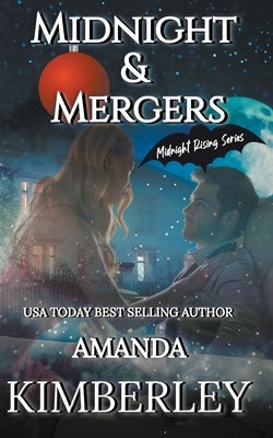 Midnight & Mergers by Kimberley, Amanda