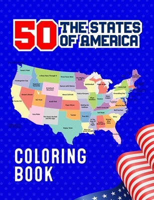 50 The States of America Coloring Book: 50 State Maps with Capitals & Symbols like Motto Bird Mammal Flower Insect Butterfly or Fruit Perfect Easy To by Publication, Atkins White