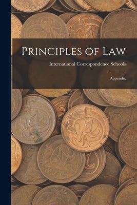 Principles of Law: Appendix by International Correspondence Schools