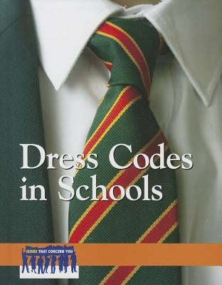 Dress Codes in Schools by Bily, Cynthia A.