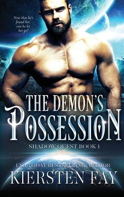 The Demon's Possession by Fay, Kiersten