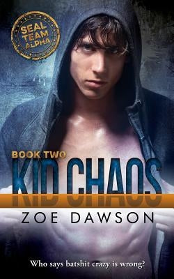 Kid Chaos by Dawson, Zoe