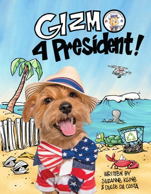 Gizmo 4 President by Kline, Suzanne