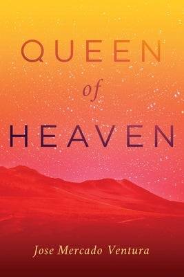 Queen of Heaven by Mercado Ventura, Jose