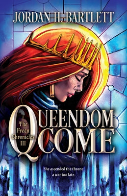 Queendom Come: Volume 3 by Bartlett, Jordan H.