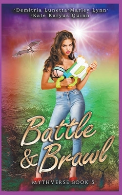 Battle & Brawl by Quinn, Kate Karyus