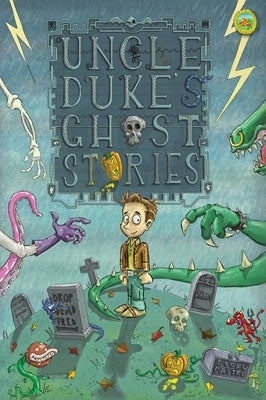 Uncle Duke's Ghost Stories by Castro, Dooku