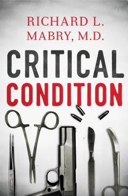 Critical Condition by Mabry, Richard