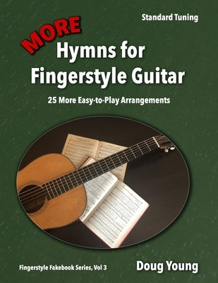 More Hymns for Fingerstyle Guitar by Young, Doug