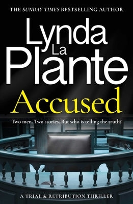 Accused by La Plante, Lynda