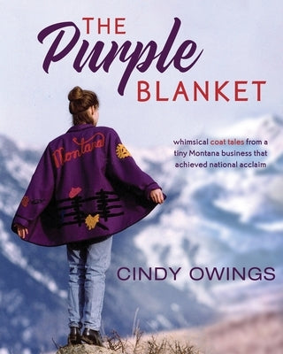 The Purple Blanket by Owings, Cindy