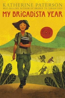 My Brigadista Year by Paterson, Katherine