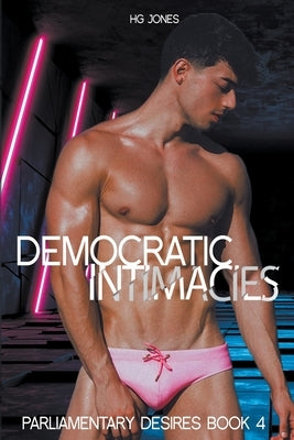 Democratic Intimacies by Jones, Hg