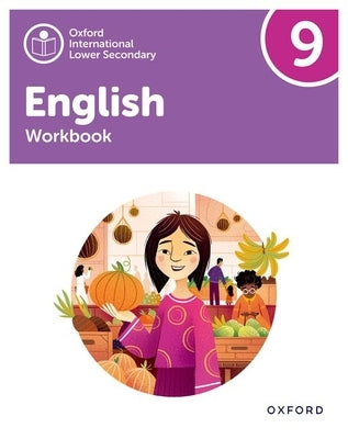 Oxford International Lower Secondary English Workbook 9 by Sullivan