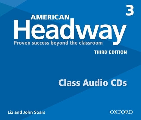 American Headway 3rd Edition 3 Class Audio CD 3 Discs by Soars