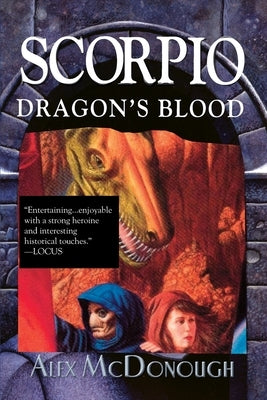 Scorpio Dragon's Blood by McDonough, Alex