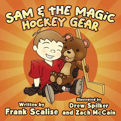 Sam & the Magic Hockey Gear by Scalise