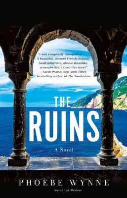 The Ruins by Wynne, Phoebe