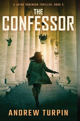 The Confessor by Turpin, Andrew