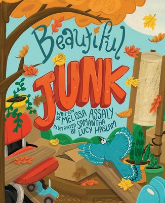 Beautiful Junk by Assaly, Melissa