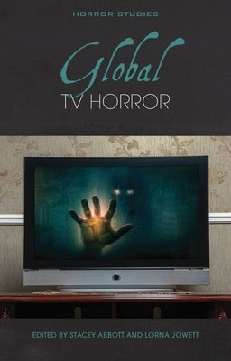 Global TV Horror by Abbott, Stacey