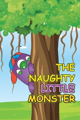 The Naughty Little Monster by Jeffers, Camille