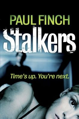 Stalkers by Finch, Paul