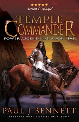 Temple Commander: An Epic Military Fantasy Novel by Bennett, Paul J.