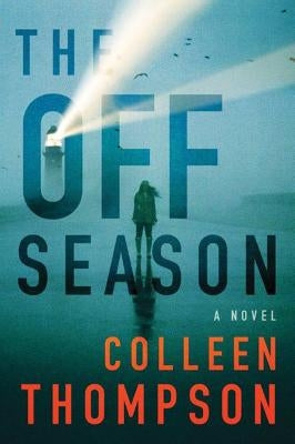 The Off Season by Thompson, Colleen