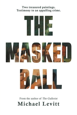 The Masked Ball by Levitt, Michael