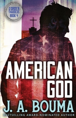 American God by Bouma, J. a.