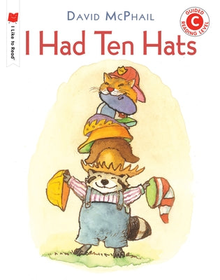 I Had Ten Hats by McPhail, David