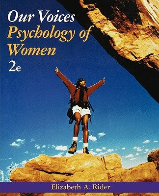 Our Voices: Psychology of Women by Rider, Elizabeth A.