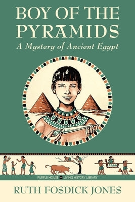 Boy of the Pyramids by Jones, Ruth Fosdick