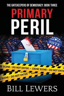 Primary Peril by Lewers, Bill