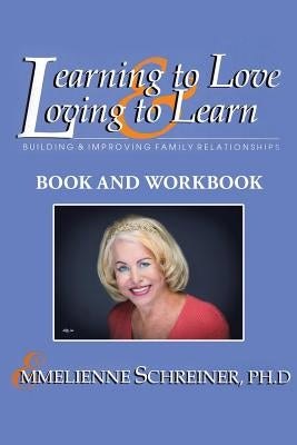 Learning to Love and Loving to Learn by Schreiner, Emmelienne