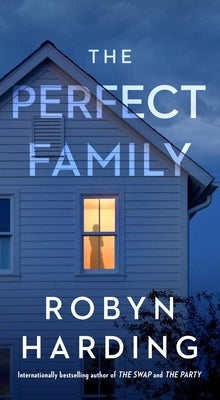 The Perfect Family by Harding, Robyn