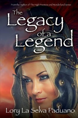 The Legacy of a Legend by Selva Paduano, Lory La