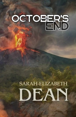 October's End by Dean, Sarah-Elizabeth